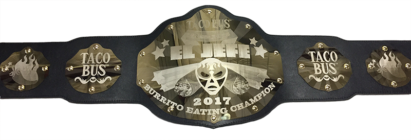 El Jefe Burrito Championship Belt 2017