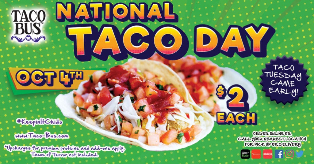 We’re Celebrating National Taco Day - October 4th! - Taco Bus