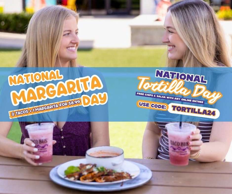 Celebrate National Margarita Day & National Tortilla Day at Taco Bus