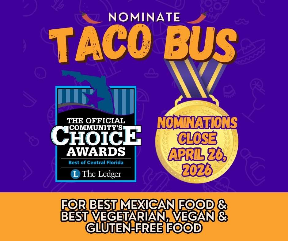 Nominate Taco Bus for Best of Central Florida 2026